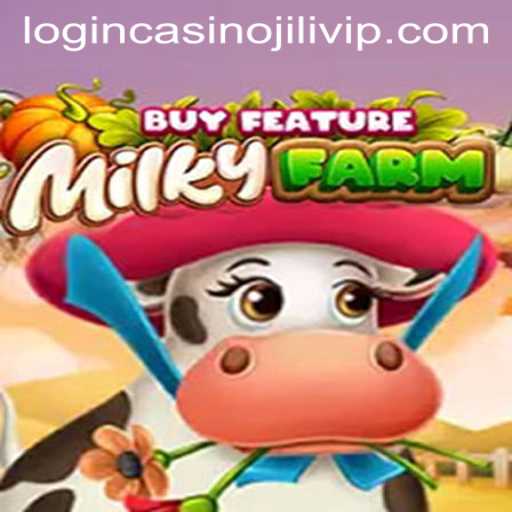 Diving into the Exciting World of MilkyFarmBuyFeature and JiliVip Casino Login